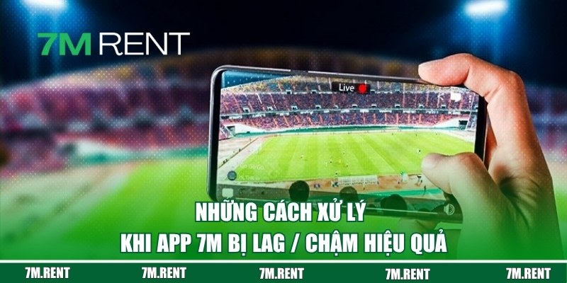 Nắm chắc những cách để xử lý tình trạng lag nhanh chóng